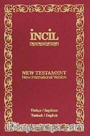 İncil / New Testament/TÜRKÇE-İNGİLİZCE - İNGİLİZCE-TÜRKÇE