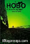 Hobo: Bir Serserinin Yol Notları