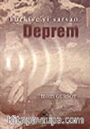 Türkiye'yi Sarsan Deprem