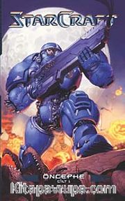Starcraft Öncephe Cilt 1