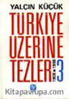 Türkiye Üzerine Tezler 1908-1998 3