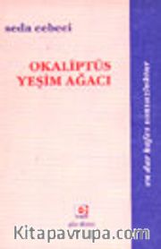Okaliptüs Yeşim Ağacı