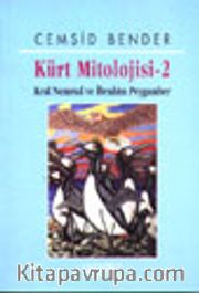 Kürt Mitolojisi-2 / Kral Nemrud ve İbrahim Peygamber
