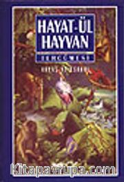 Hayatül Hayvan Tercümesi / Havas ve Esrarı 1-2