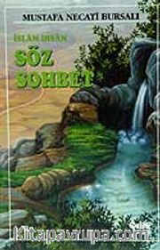 Söz Sohbet / İslam, İhsan