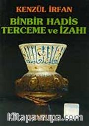 Kenzül İrfan / Binbir Hadis Terceme ve İzahı / Cep Boy