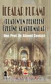 İdealar Kuramı & Platon'un Felsefesi Üzerine Araştırmalar