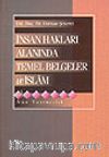 İnsan Hakları Alanında Temel Belgeler ve İslam