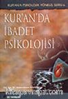 Kur'an'da İbadet Psikolojisi