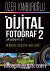 Dijital Fotoğraf Akademisi 2 & Manzara Fotoğrafları Nasıl Çekilir?