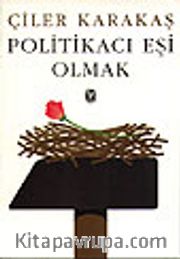 Politikacı Eşi Olmak