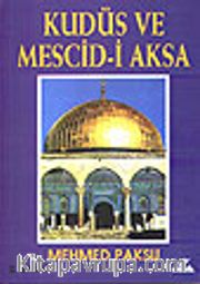 Kudüs ve Mescidi Aksa