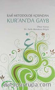 İlmi Metodoloji Açısından Kur'an'da Gayb