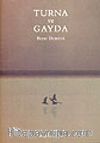 Turna ve Gayda