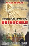 Küresel Para İmparatorluğu Rothschild Ailesi 