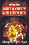 Dünyayı Yöneten Gizli Cemiyetler