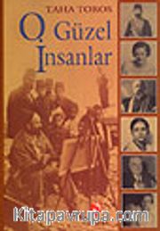 O Güzel İnsanlar