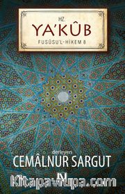 Hz. Ya’kub / Fususu'l Hikem 8