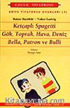 Grips Oyunları 1 /Ketçaplı Spagetti /Gök, Toprak, Hava, Deniz/ Bella, Patron ve Bulli