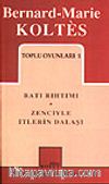 Toplu Oyunları 1 / Batı Rıhtımı / Zenciyle İtlerin Dalaşı