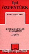 Toplu Oyunları 1 / Küçük Sevinçler Bulmalıyım/ Avluda