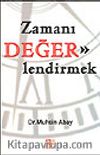 Zamanı Değerlendirmek