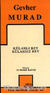 Külahlı Bey Külahsız Bey