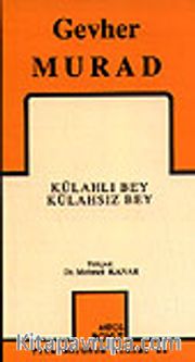 Külahlı Bey Külahsız Bey