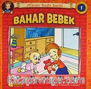 Bahar Bebek / Afacan Bedir Serisi -1
