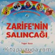 Zarife'nin Salıncağı / Ayet ve Hadis Konulu Hikayeler 1