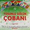 Yosunlu Gölün Çobanı / Ayet ve Hadis Konulu Hikayeler 2