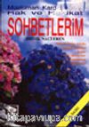 Hak ve Hakikat Sohbetlerim/ Müslüman Kardeşlerimle