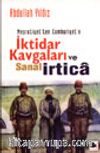 Meşrutiyetten Cumhuriyete İktidar Kavgaları ve Sanal İrtica