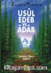 Usul  Edeb ve Adab/ Evliyalar ve Tarikatlarda