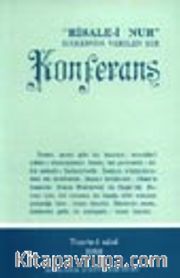 Konferans ("Risale-i Nur" Hakkında Verilen Bir Konferans)/ cep boy (kod:514)