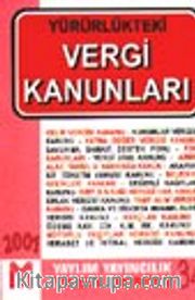 Yürürlükteki Vergi Kanunları 2002