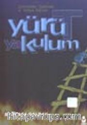 Yürüt Ya Kulum / Demireller Tarihinde II. Yahya Vak'ası