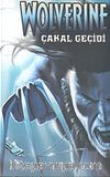 Wolverine 2. Kitap / Çakal Geçidi