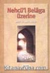 Nehcü'l Belaga Üzerine