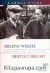 Aşklar ve Çiftler- Helene Weigel ve Bertolt Brecht
