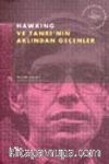 Hawking ve Tanrı'nın Aklından Geçenler