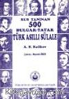 Rus Tanınan 500 Bulgar-Tatar Türk Asıllı Sülale