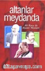 Altanlar Meydanda / Ali Kırca İle Siyaset Meydanı