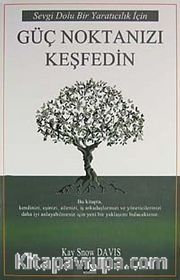 Güç Noktanızı Keşfedin
