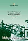 Trabzon'un Denizden Koparılan Kalbi Sokta / Trabzon'dur Yolumuz -3