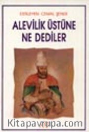 Alevilik Üstüne Ne Dediler