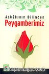 Ashabının Dilinden Peygamberimiz cep boy