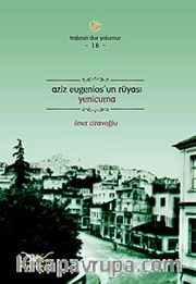 Aziz Eugenios'un Rüyası Yenicuma / Trabzondur Yolumuz -18