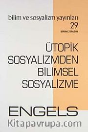 Ütopik Sosyalizmden Bilimsel Sosyalizme