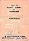 Sanayi'de Enerji Yönetimi ve Tasarrufu
